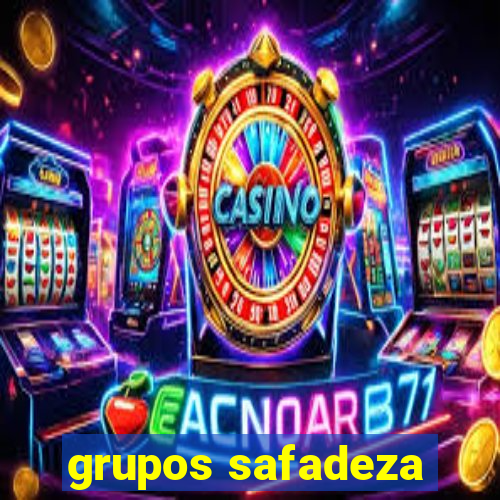 grupos safadeza